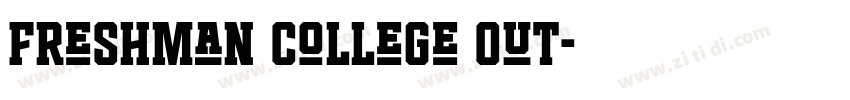 Freshman College Out字体转换